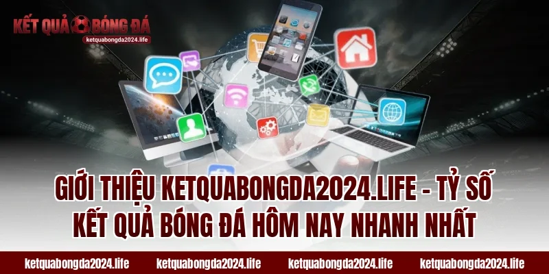 Giới thiệu adacubes.io - Tỷ số kết quả bóng đá hôm nay NHANH NHẤT